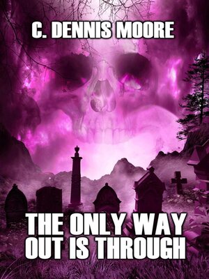 cover image of The Only Way Out is Through